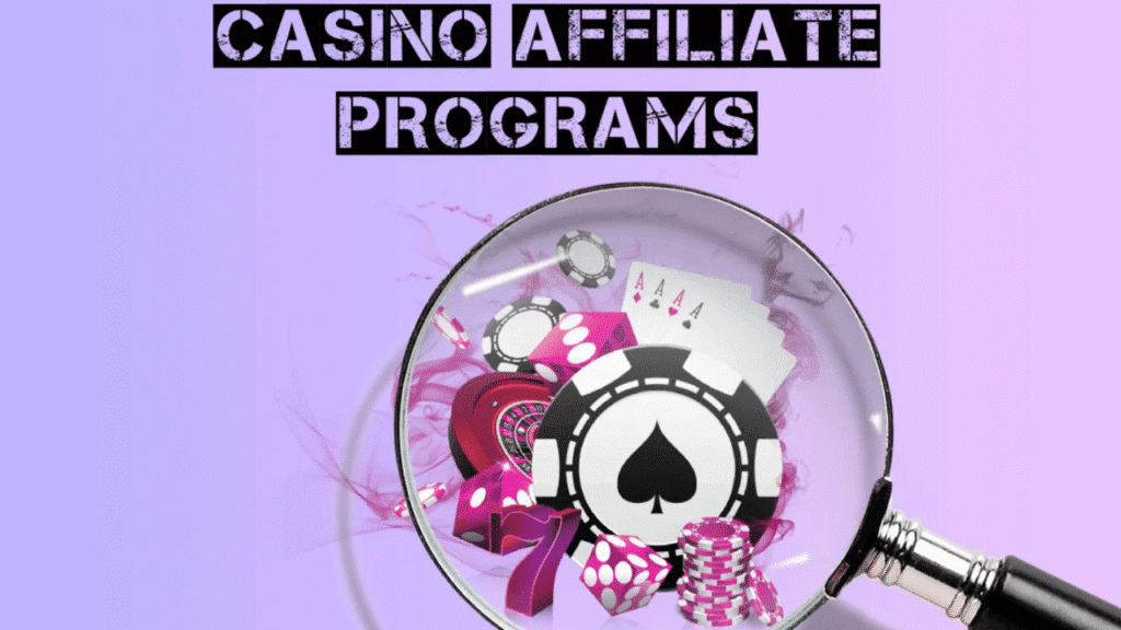 Casino Affiliate Programs