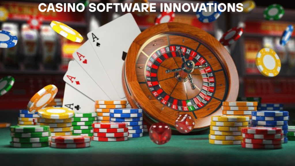 Casino Software Innovations