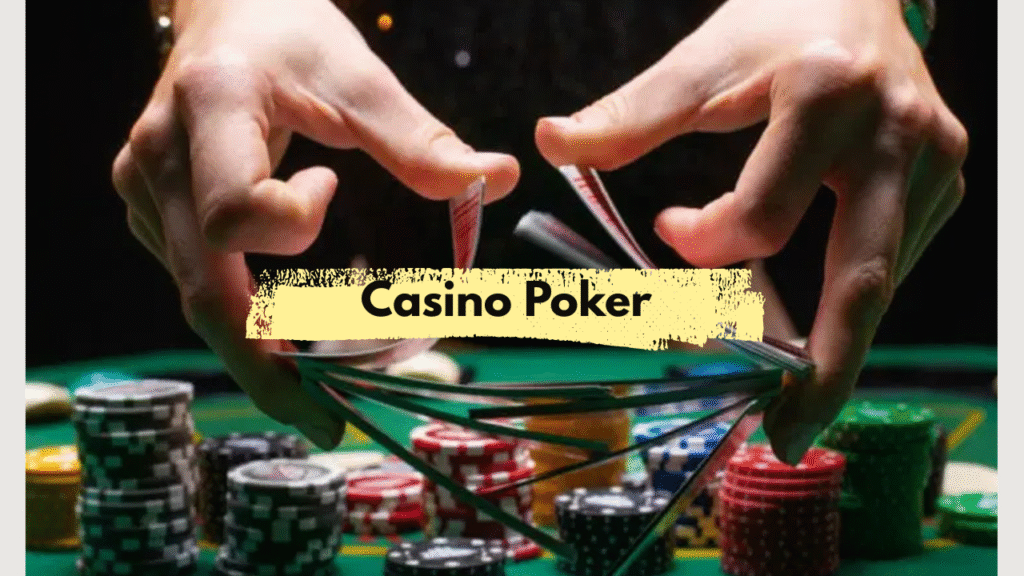 Casino Poker Strategies